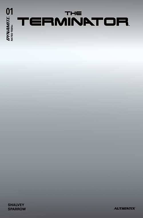 DYNAMITE Comic Books TERMINATOR #1 CVR X FOC SILVER BLANK AUTHENTIX 72513034939201241