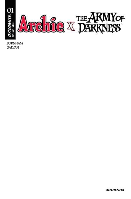 DYNAMITE Entertainment Comic Books ARCHIE X ARMY OF DARKNESS #1 CVR F BLANK AUTHENTIX VAR 72513036283401061 1225DE0539