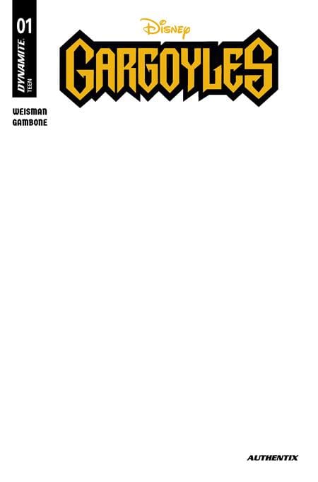 DYNAMITE Entertainment Comic Books GARGOYLES #1 (2026) CVR E BLANK AUTHENTIX VAR (Release Date: 08/12/2026) 0626DE0723