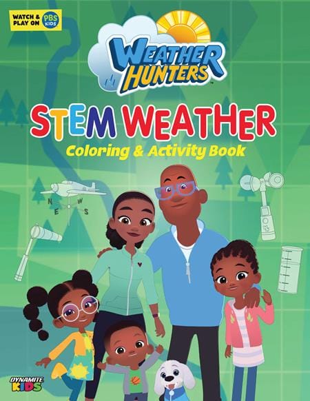 DYNAMITE Entertainment Graphic Novel WEATHER HUNTERS STEM WEATHER COLORING & ACTIVITY BOOK TP (Release Date: 12/09/2026) 9781524130084 1026DE0842