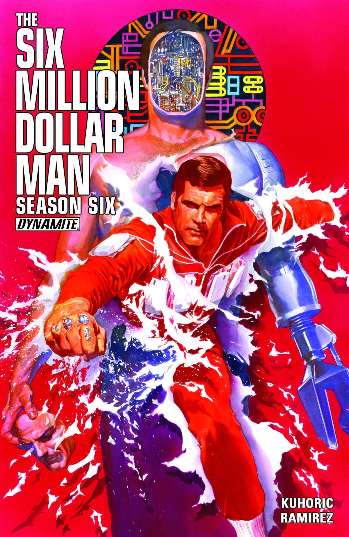 DYNAMITE Graphic Novel SIX MILLION DOLLAR MAN SEASON 6 TP 9781606906071 OCT141388