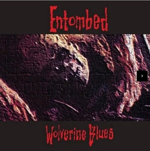 Earache Music > Vinyl Records Entombed - Wolverine Blues (Indie Exclusive, Colored Vinyl, White, Red, Black) 05055006508253 EACE508253.1