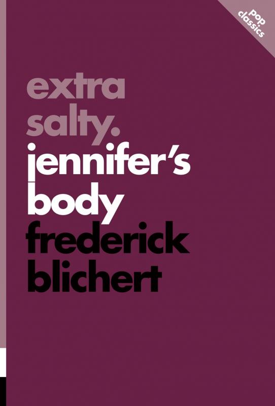 ECW Press Books > Film & Music > Film Extra Salty: Jennifer's Body - Paperback 9781770415898 MC-32004