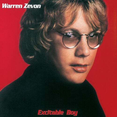 Elektra / WEA Music > Vinyl Records Warren Zevon - Excitable Boy (Rhino Reserve Vinyl)(RKTBR25) 081227809485 EA809485.1