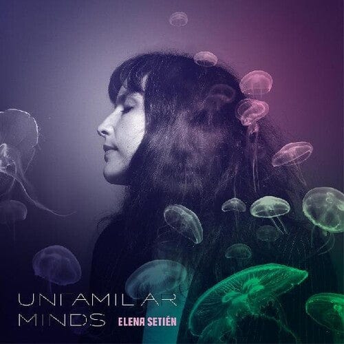 Elena Setién Music > Vinyl Records Elena Setien - Unfamiliar Minds 790377054316 TJ543.1