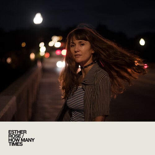 Esther Rose Music > Vinyl Records Esther Rose - How Many Times - White Vinyl 731946464419 FDRC92.1