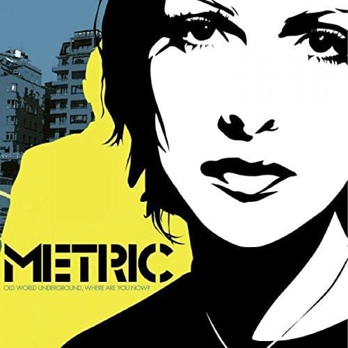 Everloving Music > Vinyl Records Metric - Old World Underground Where Are You Now? 812208013788 EVEL6.1