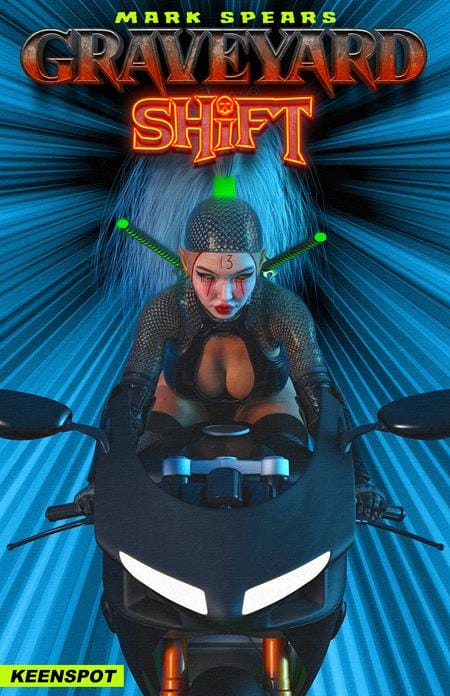 Ex Posse Holdings Comic Books MARK SPEARS GRAVEYARD SHIFT #1 CVR C MARK SPEARS SHIFT JUST GOT WEIRD VAR (Release Date: 09/16/2026) 60283502347800131 0726EX0918