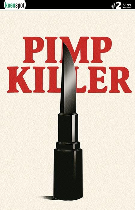 Ex Posse Holdings Comic Books PIMP KILLER #2 (OF 2) CVR B VINTAGE CARTOON LIPSTICK SWITCHBLADE VAR (MR) (Release Date: 08/19/2026) 0626EX0839