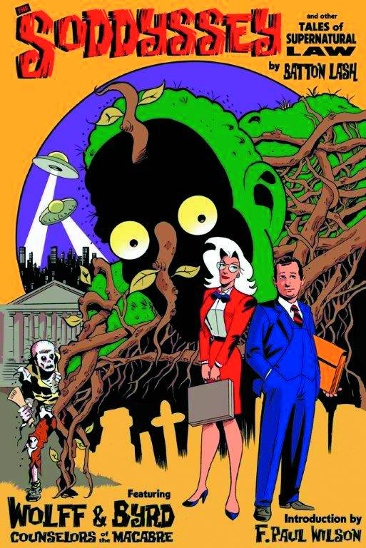 EXHIBIT A PRESS Graphic Novel SODDYSSEY & OTHER TALES OF SUPERNATURAL LAW TP 9780981551906 JUL083979