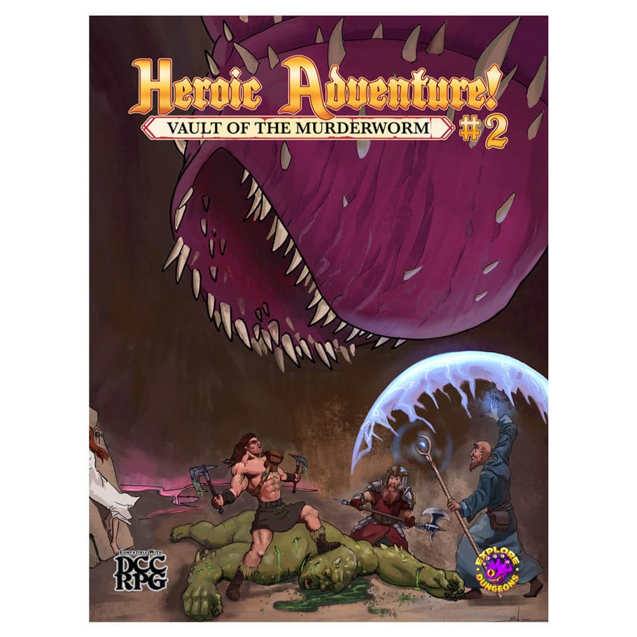 Explore Dungeons Books > RPG DCC: Adventure: Heroic Adventure! #2: Vault of the Murderworm 9798985235180 EXD1202