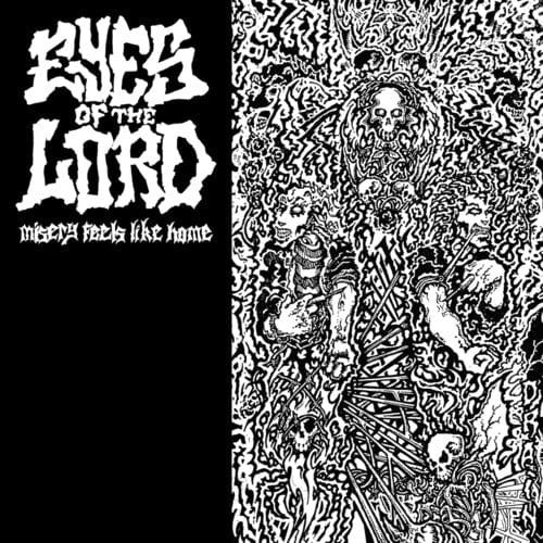 Eyes of the Lord Music > Vinyl Records Eyes Of The Lord - Misery Feels Like Home 194491033132 CCAS69.1