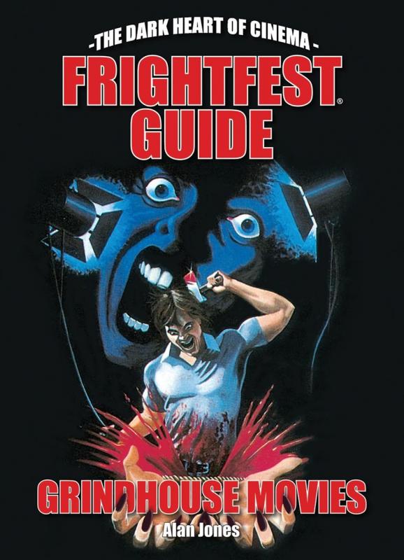FAB Press Books > Art & Gifts > Film FrightFest Guide to Grindhouse Movies - Paperback 9781913051112 MC-33627