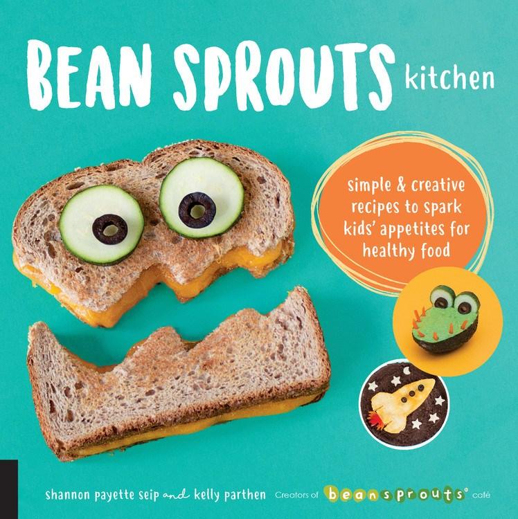 Fair Winds Press Books > Food, Drink, & Drugs > Cookbooks Bean Sprouts Kitchen: Simple and Creative Recipes to Spark Kids' Appetites for Healthy Food - Paperback 9781592338498 MC-20183
