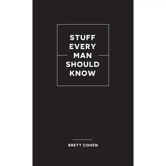 FAIRE Books > Art & Gifts Stuff Every Man Should Know by Brett Cohen (Hardcover) 9781683692720