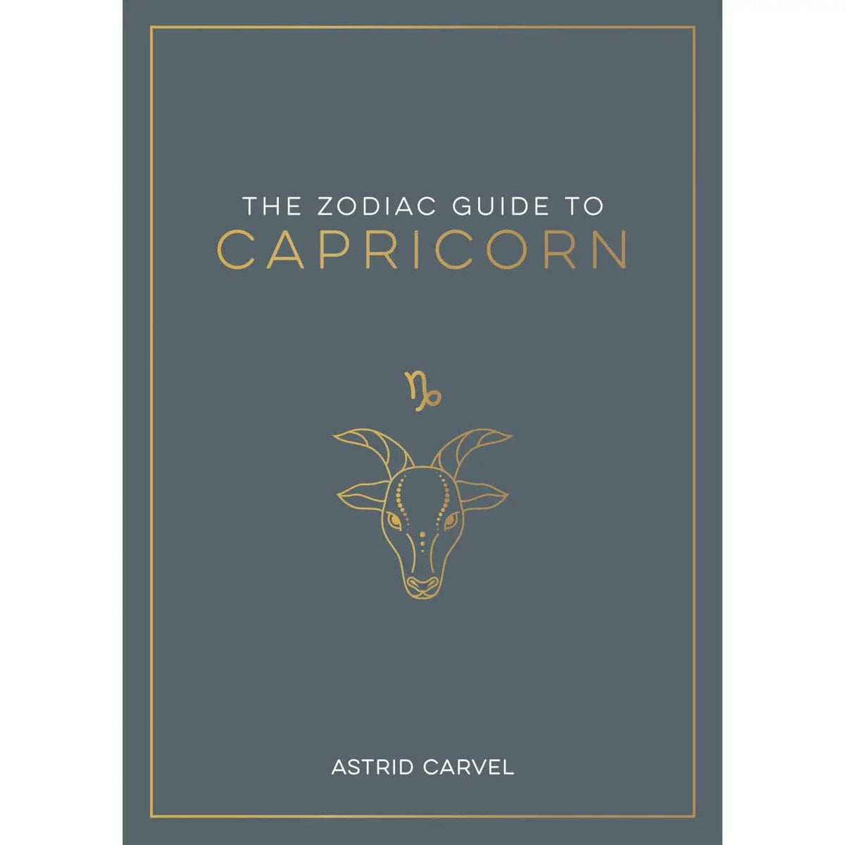 FAIRE Books > Occult > Astrology The Zodiac Guide To Capricorn Hardcover 9781590035504