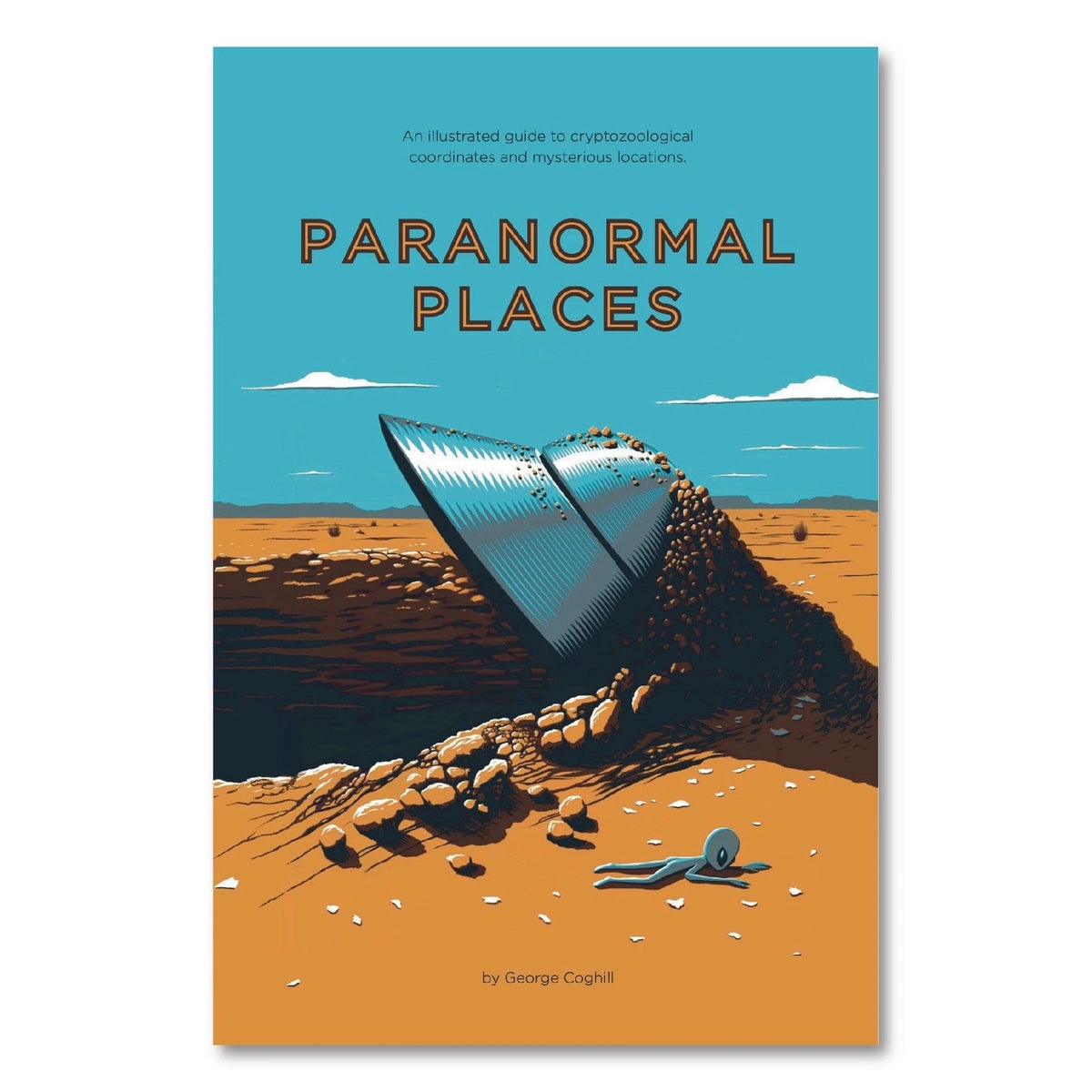FAIRE Books > True Crime & Conspiracy > Paranormal Paranormal Places by George Coghill (Paperback)