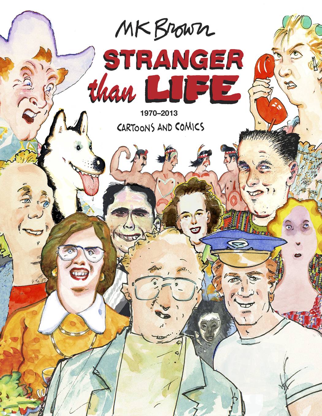 FANTAGRAPHICS BOOKS Graphic Novel STRANGER THAN LIFE GN CARTOONS COMICS 1970 - 2013 9781606997086 DEC131164