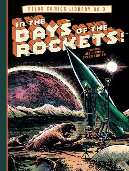Fantagraphics Graphic Novel ATLAS COMICS LIBRARY NO 3 HC IN THE DAYS OF THE ROCKETS (MR) 9781683969693 0324FB353