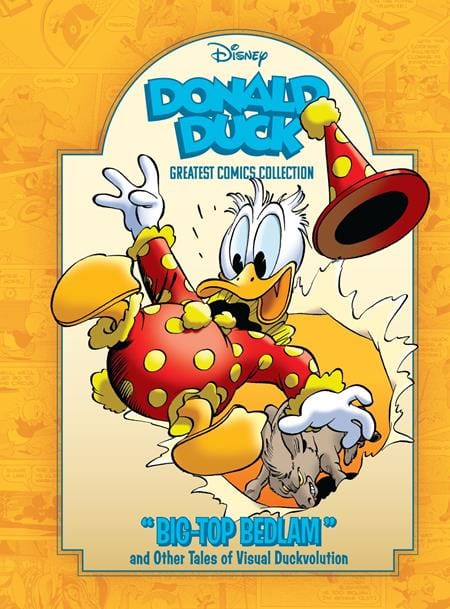 Fantagraphics Graphic Novel DONALD DUCK HC VOL 02 BIG TOP BEDLAM AND OTHER TALES OF VISUAL DUCKVOLUTION DISNEY GREATEST COMICS COLLECTION (Release Date: 12/02/2026) 9798875002601 0826FB0937