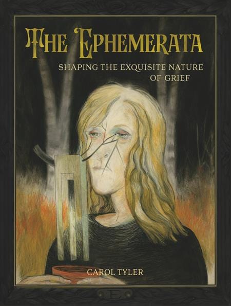 Fantagraphics Graphic Novel EPHEMERATA HC SHAPING THE EXQUISITE NATURE OF GRIEF (MR) 9798875001437 0725FB553