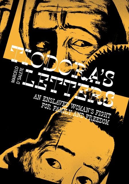 Fantagraphics Graphic Novel TIODORAS LETTERSAN HC ENSLAVED WOMANS FIGHT FOR FAMILY AND FREEDOM (MR) 9798875001710 1125FB0715