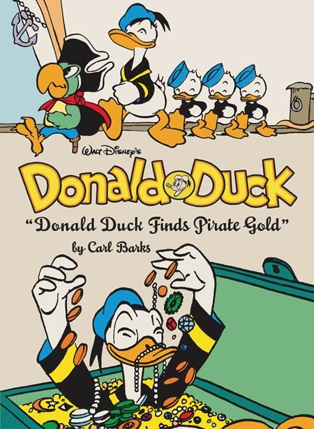 Fantagraphics Graphic Novel WALT DISNEYS DONALD DUCK DONALD DUCK FINDS PIRATE GOLD HC 9798875001130 0525FB551