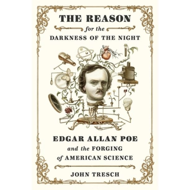 Farrar, Straus and Giroux Books > Made In Maryland > Made In Maryland The Reason for the Darkness of the Night: Edgar Allan Poe and the Forging of American Science - Hardcover 9780374247850 MC-49667