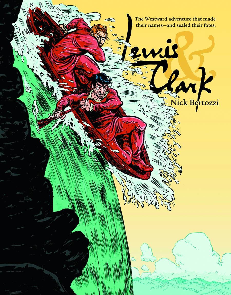 FIRST SECOND BOOKS Graphic Novel LEWIS & CLARK GN 9781596434509 NOV100941