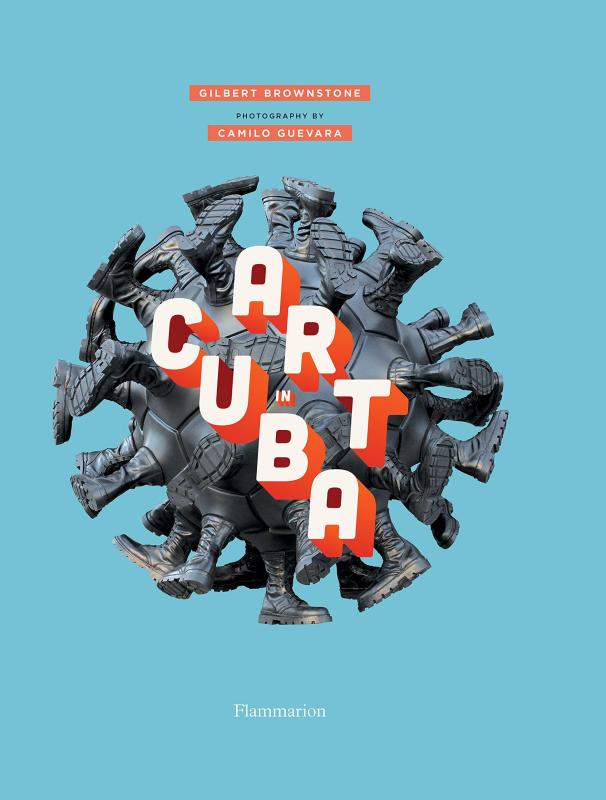 Flammarion Books > Art & Gifts > Art Art in Cuba - Hardcover 9782080203885 MC-19653