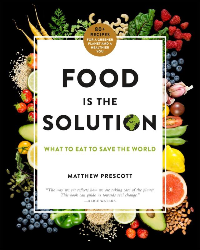 Flatiron Books Books > Food, Drink, & Drugs > Cookbooks Food Is the Solution: What to Eat to Save the World--80+ Recipes for a Greener Planet and a Healthier You - Hardcover 9781250144454 MC-19654