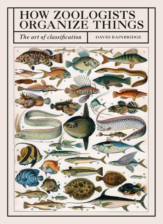 Frances Lincoln Books > Smarts > Science How Zoologists Organize Things: The Art of Classification - Hardcover 9780711252264 MC-25254
