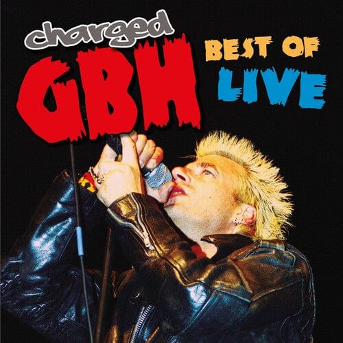 GBH Music > Vinyl Records Charged GBH - Best of Live 5036436127726