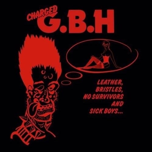 GBH Music > Vinyl Records Gbh - Leather Bristles No Survivors & Sick Boys 8055515232356 RAON137.1