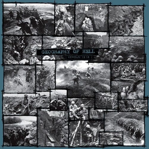 Geography of Hell Music > Vinyl Records Geography Of Hell - Verdun 1916 843563138489 HOSP716.1