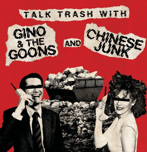 GINO & THE GOONS / CHINESE JUNK Music > Vinyl Records GINO & THE GOONS / CHINESE JUNK - Talk Trash With 810096658036 BNEK167.1