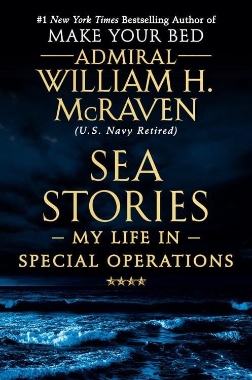 Grand Central Publishing Books > Smarts > Places & Peeps Sea Stories: My Life in Special Operations - Hardcover 9781538729748 MC-23324