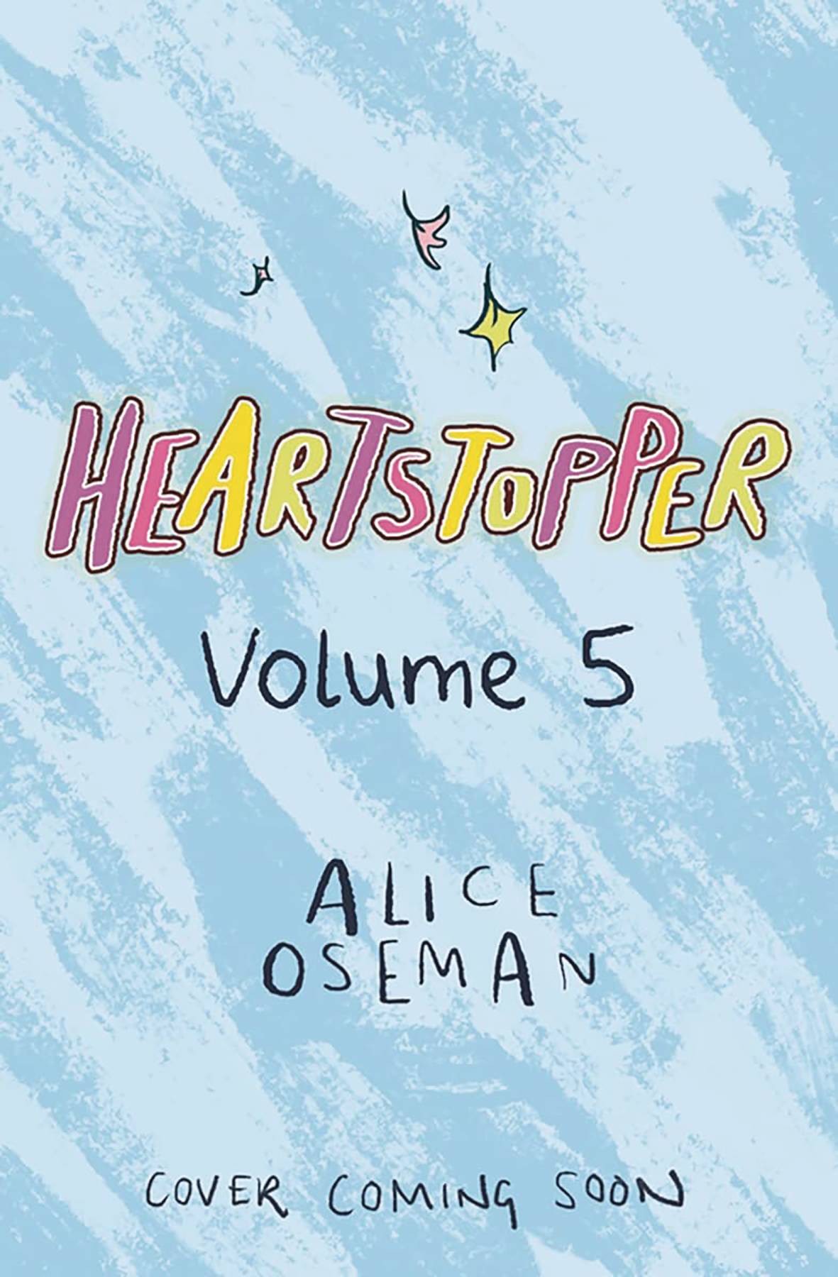 GRAPHIX Graphic Novel HEARTSTOPPER GN VOL 05 9781338807486 SEP231758
