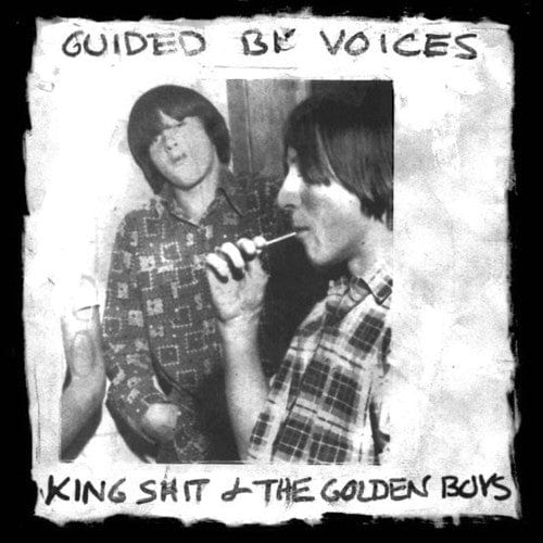 Guided by Voices Music > Vinyl Records Guided by Voices - King Shit & The Golden Boys 753417006119 SCAT61.1