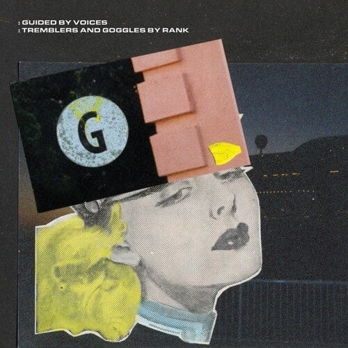 Guided by Voices Music > Vinyl Records Guided By Voices - Tremblers And Goggles By Rank 733102725815 GBV115.1