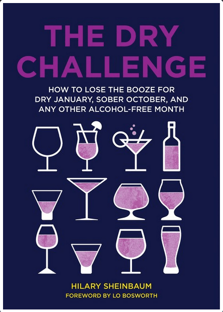 Harper Design Books > Food, Drink, & Drugs > Booze The Dry Challenge: How to Lose the Booze for Dry January, Sober October, and Any Other Alcohol-Free Month - Hardcover 9780062937704 MC-41974