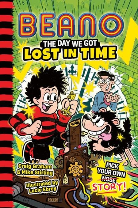 HarperCollins Graphic Novel BEANO FICTION PICK YOUR OWN STORY TP VOL 03 THE DAY WE GOT LOST IN TIME 9780008755256 0126HC0784