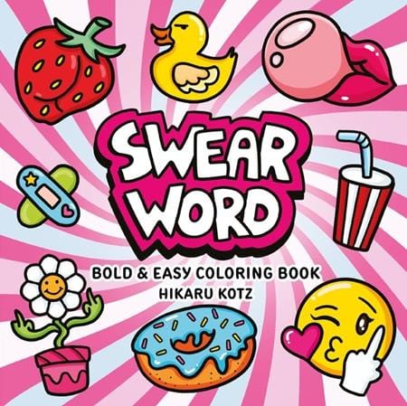 HarperCollins Graphic Novel SWEAR WORD BOLD AND EASY COLORING BOOK TP (Release Date: 12/02/2026) 9780063514478 1026HC0898
