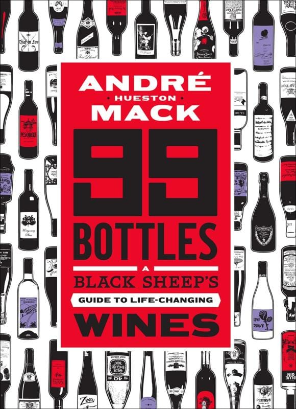 Harry N. Abrams Books > Food, Drink, & Drugs > Booze 99 Bottles: A Black Sheep's Guide to Life-Changing Wines - Hardcover 9781419734571 MC-18040