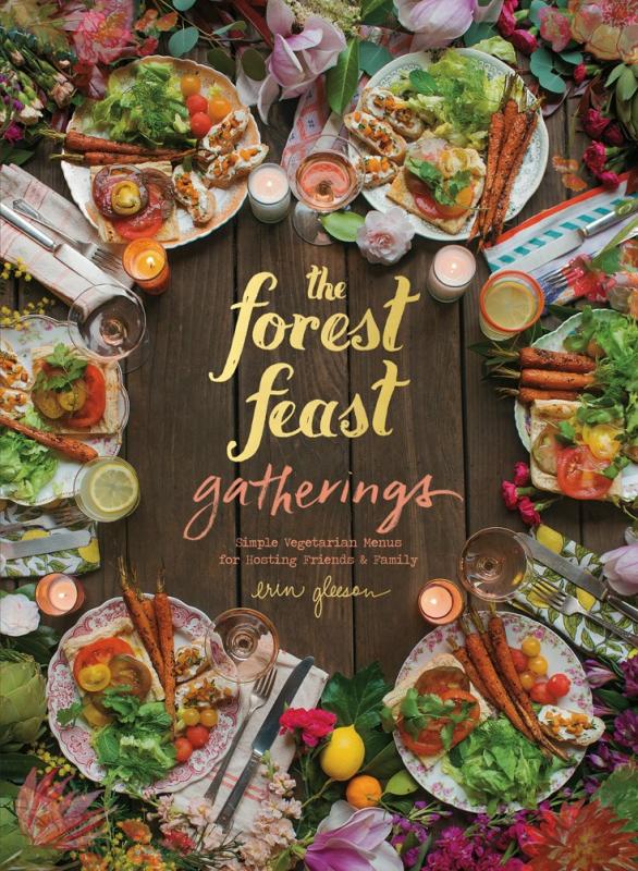 Harry N. Abrams Books > Food, Drink, & Drugs > Cookbooks Forest Feast Gatherings: Simple Vegetarian Menus for Hosting Friends & Family - Hardcover 9781419722455 MC-29614