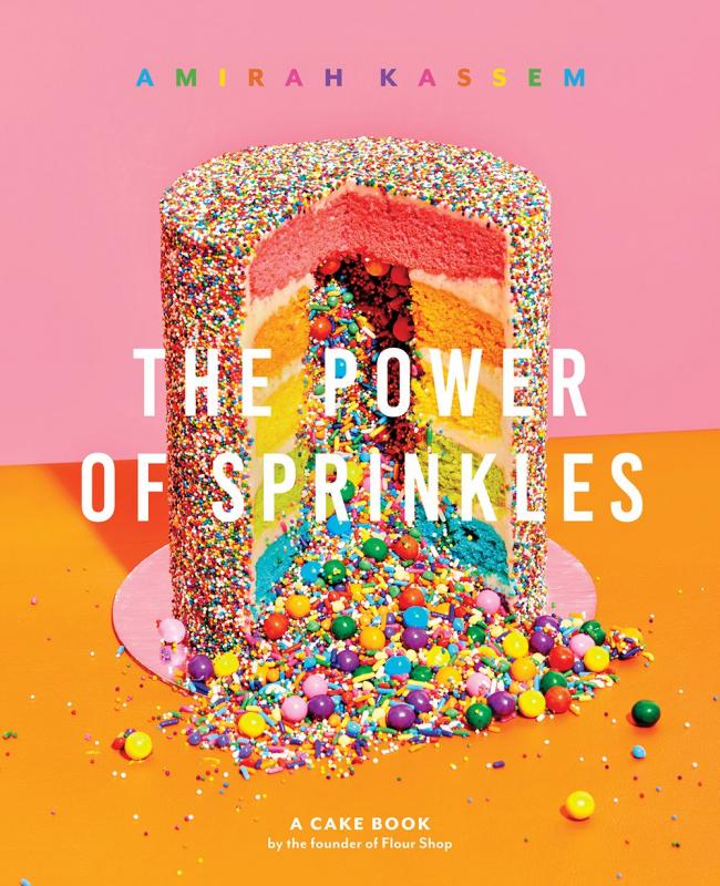 Harry N. Abrams Books > Food, Drink, & Drugs > Food The Power of Sprinkles: A Cake Book by the Founder of Flour Shop - Hardcover 9781419737428 MC-32174