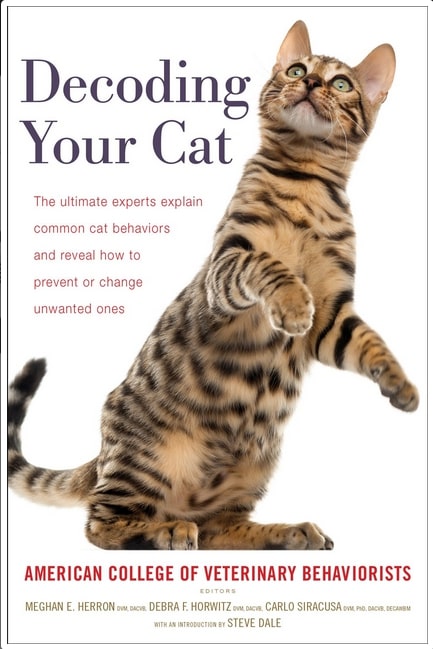 Harvest Books > Art & Gifts > Pets Decoding Your Cat: The Ultimate Experts Explain Common Cat Behaviors and Reveal How to Prevent or Change Unwanted Ones - Hardcover 9781328489906 MC-41043