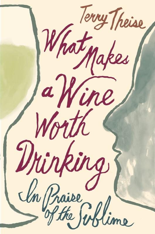 Harvest Books > Food, Drink, & Drugs > Cookbooks What Makes A Wine Worth Drinking: In Praise of the Sublime - Hardcover 9781328762214 MC-21701