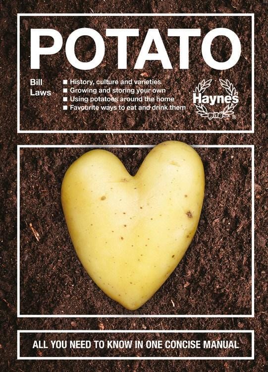 Haynes Publishing UK Books > Food, Drink, & Drugs > Food The Potato: History, culture and varieties - Growing and storing your own - Using potatoes around the home - Favourite ways to eat and drink them - All you need to know in one concise manual - Hardcover 9781785216145 MC-29012
