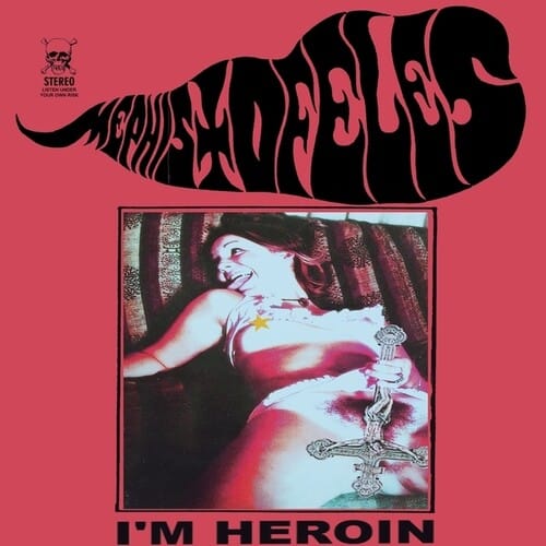 Heavy Psych Sounds Music > Vinyl Records Mephistofeles - I'm Heroin (Colored Vinyl, Splatter) 694685737537 HVPH366B.1